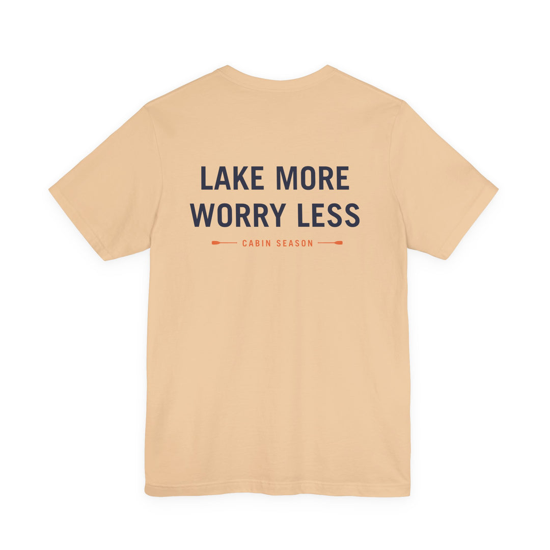 Cabin Season - Lake More Worry Less Tee