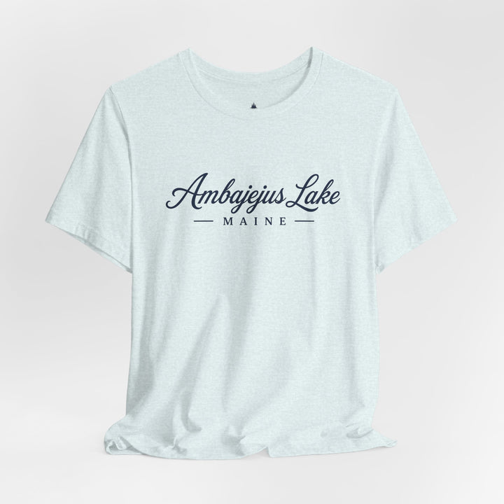 Ambajejus Lake Shirt - Maine Script Tee