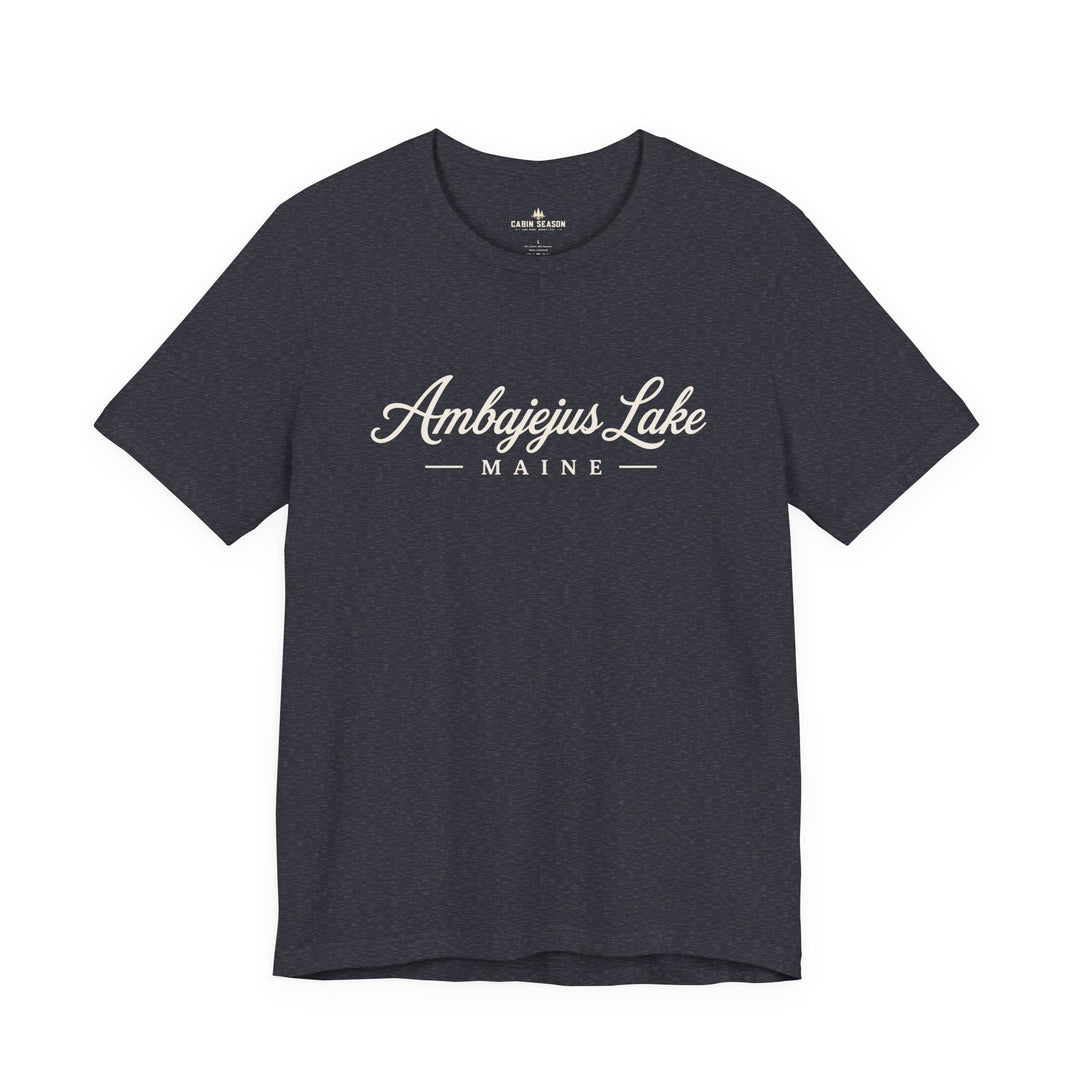 Ambajejus Lake Shirt - Maine Script Tee