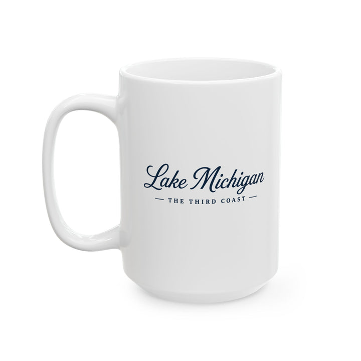 Michigan Lakeside Mug — Lake Michigan Script Coffee Cup (11oz, 15oz)