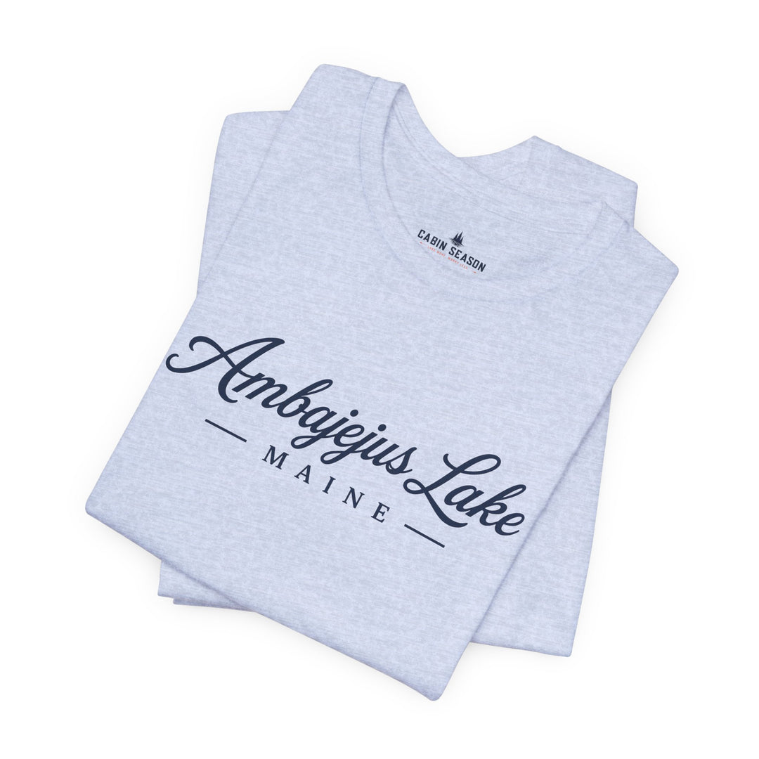 Ambajejus Lake Shirt - Maine Script Tee