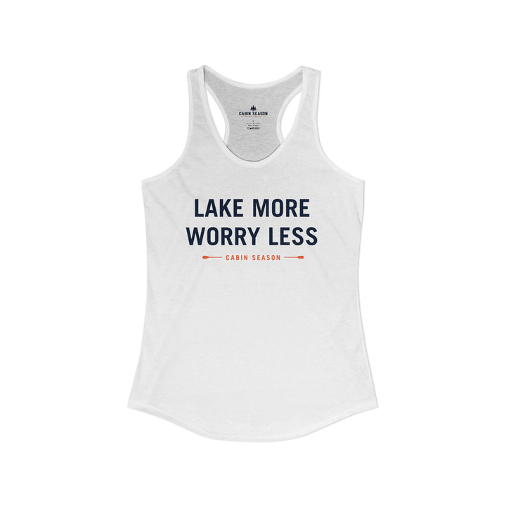 Lake More Worry Less Women&