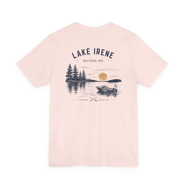 Lake Irene - Lake More Worry Less Tee