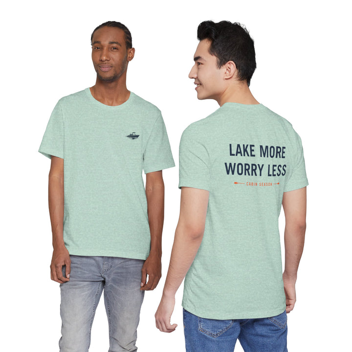 Cabin Season - Lake More Worry Less Tee