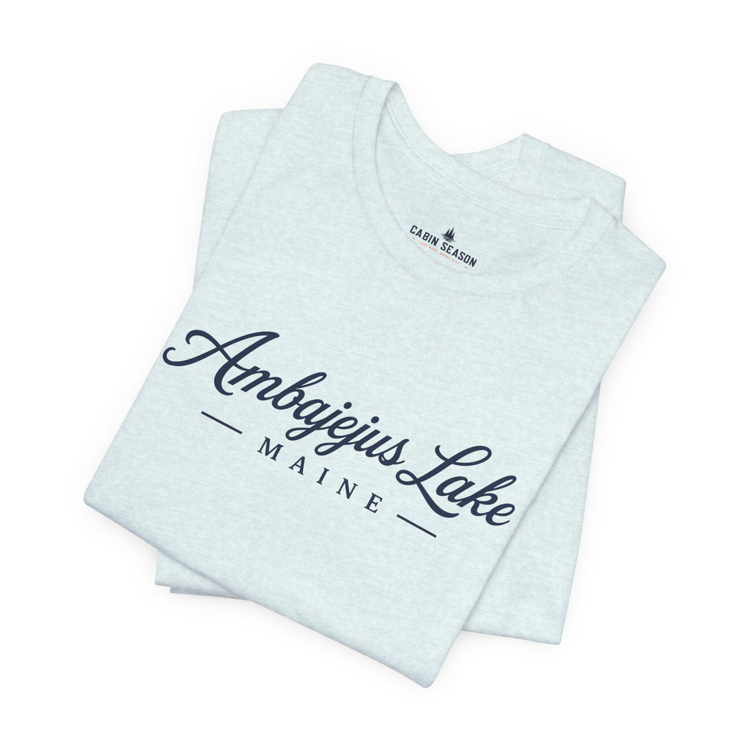 Ambajejus Lake Shirt - Maine Script Tee